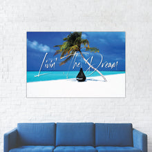 Load image into Gallery viewer, &quot;Livin&#39; The Dream&quot; Paradise Motivational Print
