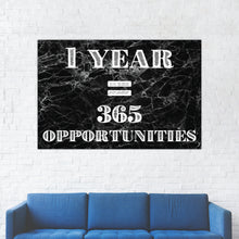 Load image into Gallery viewer, &quot;One Year = 365 Opportunities&quot; Black Marble Entrepreneur Print
