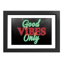 Load image into Gallery viewer, &quot;Good Vibes Only&quot; Entrepreneur Print
