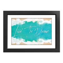 Load image into Gallery viewer, &quot;Livin&#39; The Dream&quot; Beach Motivational Print
